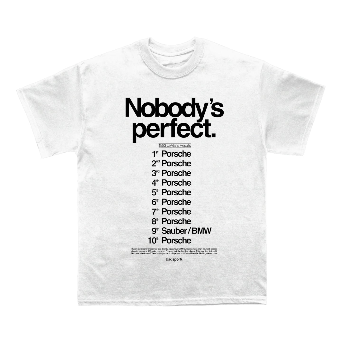 PORSCHE "NOBODY'S PERFECT" T-SHIRT